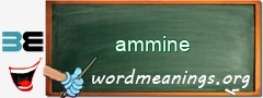 WordMeaning blackboard for ammine
